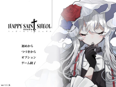 -HAPPY SAIN† SHEOL- ハッピーセイント・シェオル
