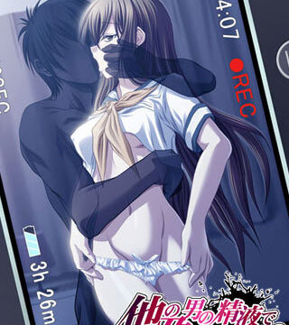 Hoka no Otoko no Seieki de Harande mo Ii Desu ka ~Joshi Kousei Netorare Jijou~