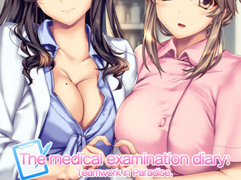 Boku to Kanojo-tachi no Jisshuu Nisshi [The medical examination diary: Teamwork in Paradise.]
