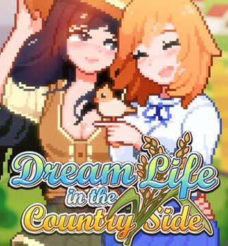 Dream Life in the Country Side